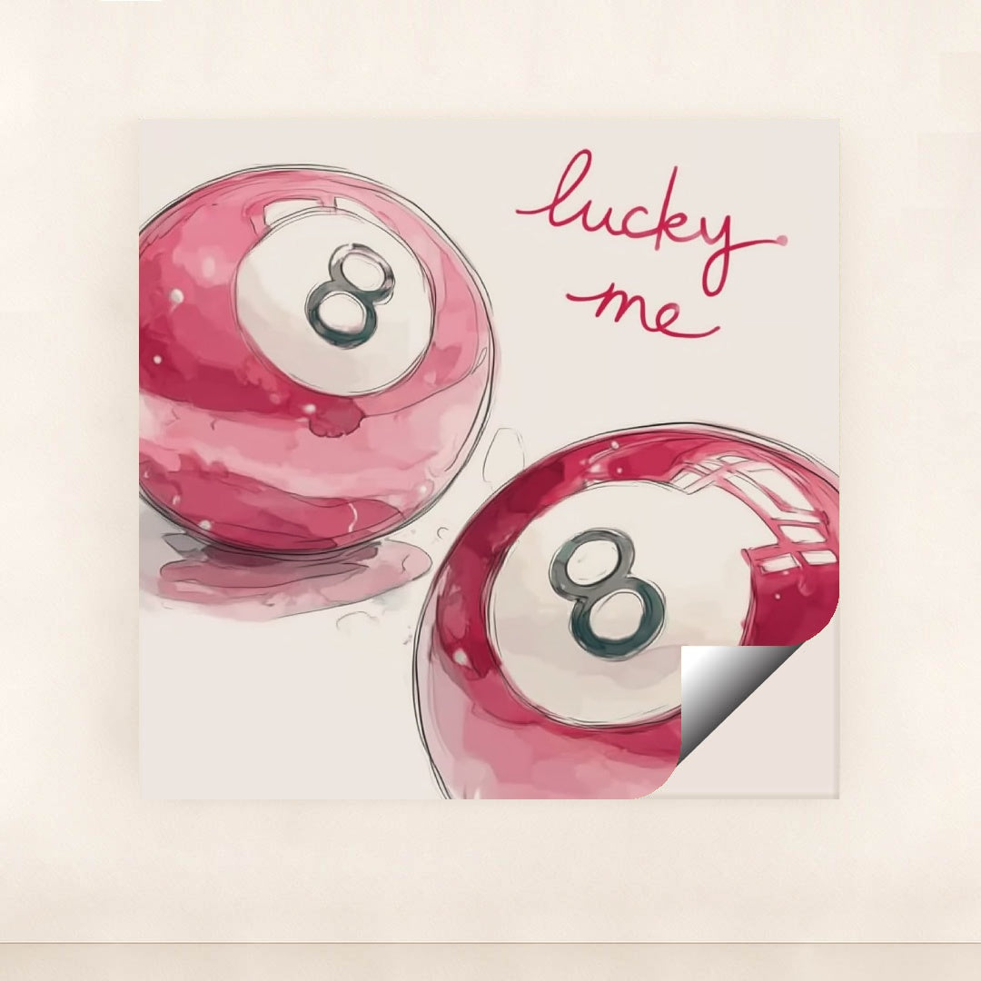 This artwork shows two pink magic eight balls with the words "lucky me" written in bright script above, minimalist unframed style.