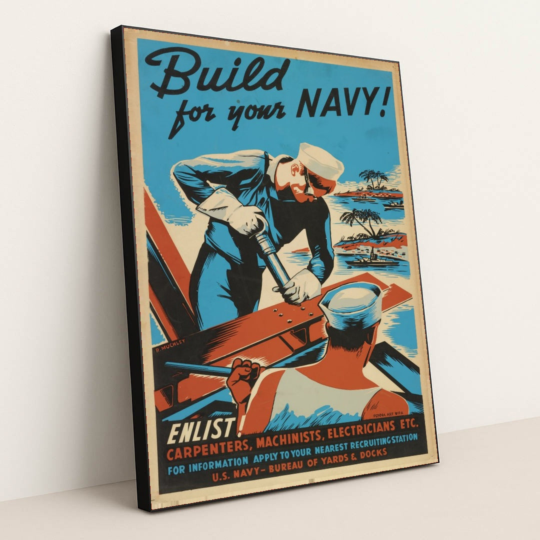 Build for your Navy! Enlist! (1941) by Robert Muchley - Black Frame Stretchiez