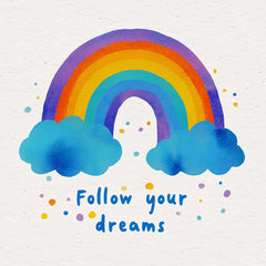Follow Your Dreams by Melissa King