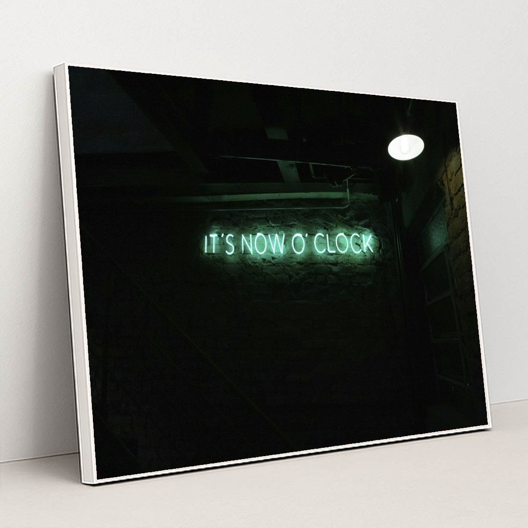 It's Now O' Clock Neon Sign by Freitas Junior - White Frame Stretchiez