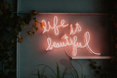 Katarzyna Grabowska - Life is beautiful LED signage photo