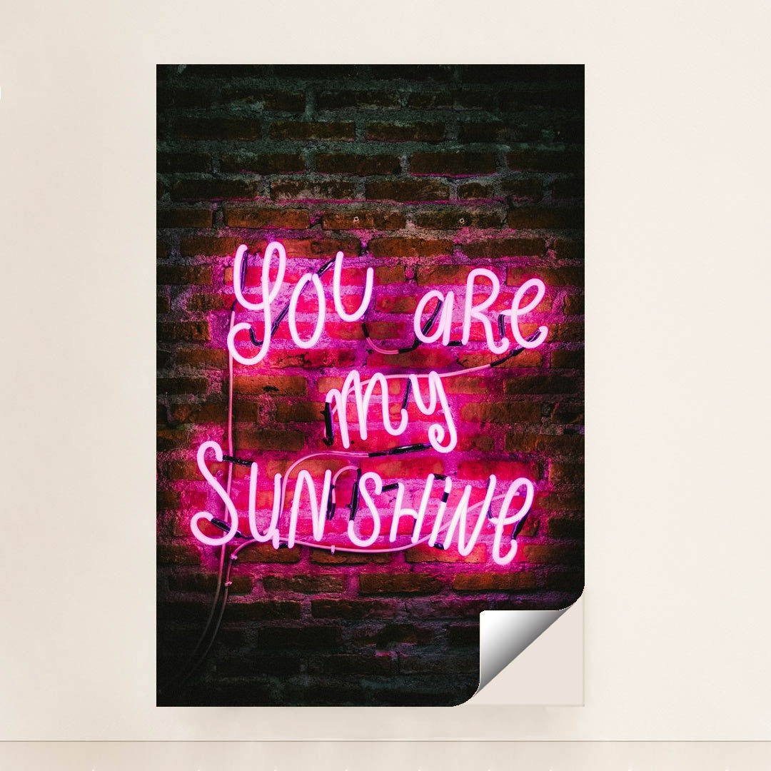 You are my sunshine neon sign by Let's go Together - Peeliez