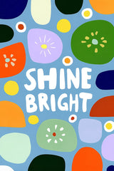 Shine Bright by Melissa King