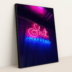 Shit Happens neon sign by Artur Wayne - Black Frame Stretchiez