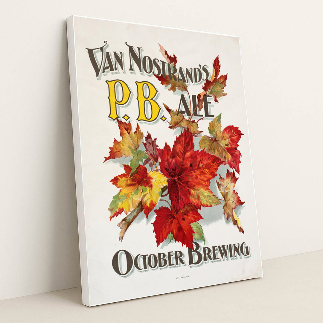 Van Nostrand’s P.B. ale. October Brewing (1880) by Anonymous - White Frame Stretchiez