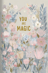 You are magic! by Melissa King